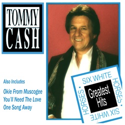 Tommy Cash - Six White Horses