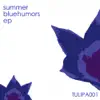 Bluehumors - EP album lyrics, reviews, download