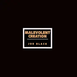 Joe Black - Malevolent Creation