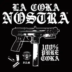 100% Pure Coka - EP - La Coka Nostra