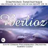 Berlioz: Symphonie Fanstastique (An Episode in the Life of an Artist) Op. 14 album lyrics, reviews, download