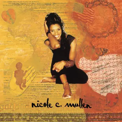 Nicole C. Mullen - Nicole C. Mullen