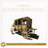 Film Music Masterworks - Film Music by Elmer Bernstein