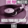 Exile - Kiss You All Over