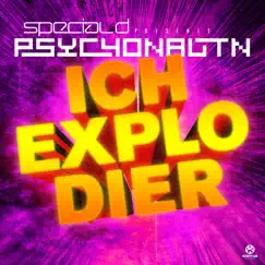 Ich explodier' (Radio Mix) [feat. Psychonautn] Song Lyrics