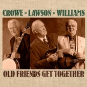 Crowe, Lawson & Williams - Who'll Sing For Me?