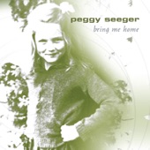 Peggy Seeger - Home, Dearie, Home