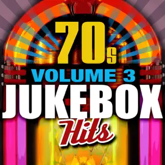 70's Jukebox Hits - Vol. 3 by Various Artists album reviews, ratings, credits