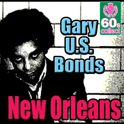 New Orleans (Remastered) - Single - Gary 'U.S.' Bonds