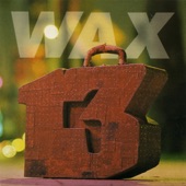 Wax - California