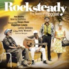 Rocksteady - The Roots Of Reggae