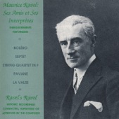 Ravel: Ses amis et ses interpretes artwork