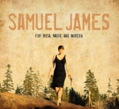 Samuel James - Cryin' Blind
