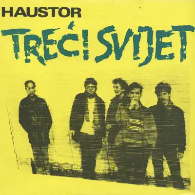 Treći Svijet - Haustor