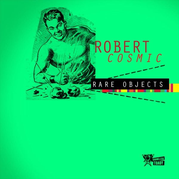 Rare Objects by Robert Cosmic on Apple Music