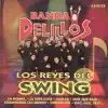 Los Reyes del Swing album lyrics, reviews, download
