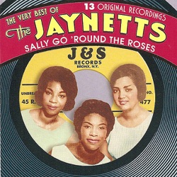 The Jaynetts - Sally Go Round the Roses