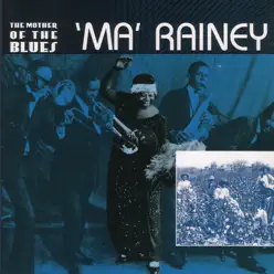 Ma Rainey - Ma Rainey