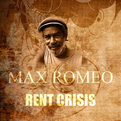 Rent Crisis - Single - Max Romeo