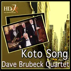 Koto Song - The Dave Brubeck Quartet Koto Song - The Dave Brubeck Quartet