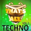 That's All Techno, Vol. 1