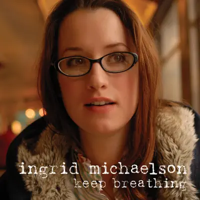 Keep Breathing - Single - Ingrid Michaelson