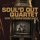 Soul'd Out Quartet-Go Out And Get Them