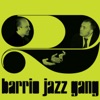 Barrio Jazz Gang, Vol. 2, 2010
