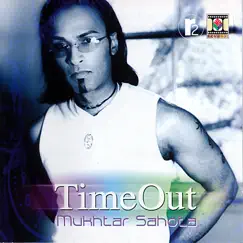 Time Out by Mukhtar Sahota album reviews, ratings, credits