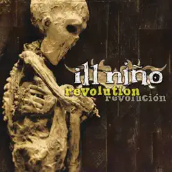 Revolution Revolución (Bonus Track Version) - Ill Niño