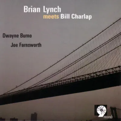 Brian Lynch Meets Bill Charlap - Bill Charlap Brian Lynch Meets Bill Charlap - Bill Charlap