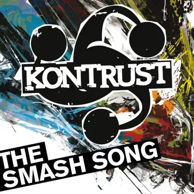 The Smash Song - Single - Kontrust