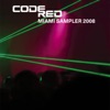 Code Red - Miami Sampler 2008