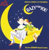 Crazy for You - Original London Cast - Slap That Bass