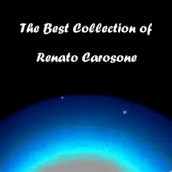 The Best Collection of Renato Carosone - Renato Carosone