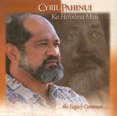 Cyril Pahinui - Hula o Makee