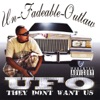 They Dont Want Us