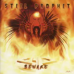 Beware - Steel Prophet