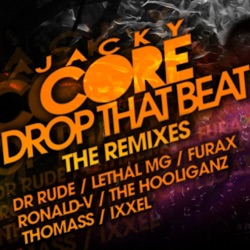 Jacky Core - Drop That Beat (Original Ixxel Cover)