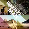 Stream & download Running Man (Remixes) [feat. Liliana Almeida]