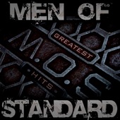 Men of Standard - When Your Life Was Low