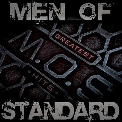 Greatest Hits - Men of Standard Greatest Hits - Men of Standard