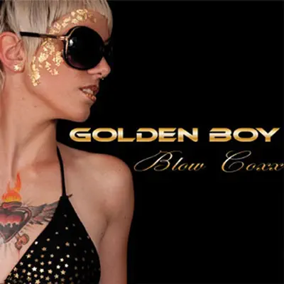 Golden Boy - Single - Blow Coxx