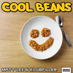 Cool Beans - Single by Gammer (aka Matt Lee) & Klubfiller album reviews, ratings, credits