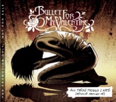 Bullet for My Valentine - All These Things I Hate (Revolve Around Me)