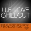 We Love Chillout