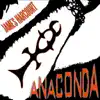 Anaconda - EP album lyrics, reviews, download