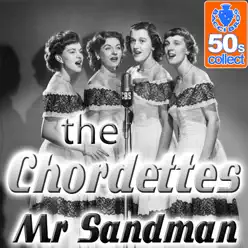 Mr Sandman (Digitally Remastered) - Single - The Chordettes