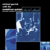 Michael Garrick: Previously Unreleased Recordings, 2011