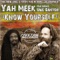 Know Yourself (feat. Uwe Banton) - Yah Meek lyrics